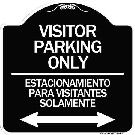 Bilingual Reserved Parking Visitor Parking Only Estacionamiento Para Visitantes Aluminum Sign